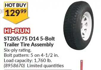 Princess Auto HI-RUN ST205/75 D14 5-Bolt Trailer Tire Assembly Six-ply rating. Bolt pattern: 5 on 4-1/2 in. Load capacity: 1,760 lb. offer