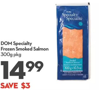 Longo's Dom specialty frozen smoked salmon offer
