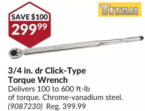 Princess Auto Titan 3/4 in. dr click-type torque wrench offer