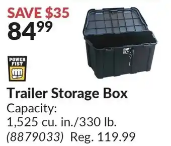 Princess Auto POWER FIST Trailer Storage Box Capacity: 1,525 cu. in. /330lb offer