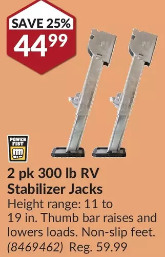 Princess Auto POWER FIST 2 pk 300 lb RV Stabilizer Jacks Height range: 11 to 19 in. Thumb bar raises and lowers loads. Non-slip feet. offer