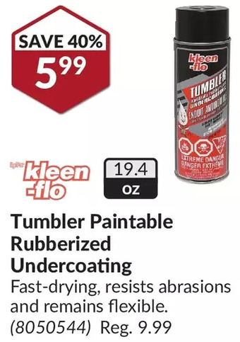 Princess Auto Kleen-flo tumbler paintable rubberized undercoating offer