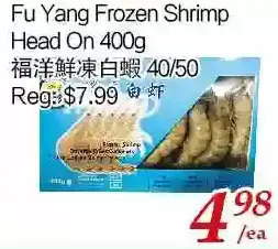 Tone Tai Supermarket Fu yang frozen shrimp head on offer