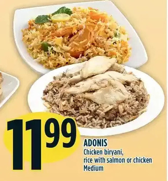 Marché Adonis Adonis chicken biryani, rice with salmon or chicken medium offer