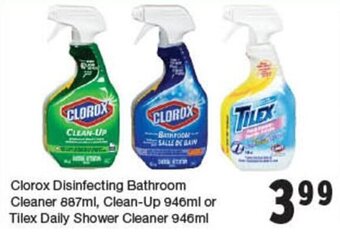 Quality Foods Clorox Disinfecting Bathroom Cleaner 887ml, Clean-Up 946ml or Tilex Daily Shower Cleaner 946ml offer
