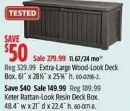 Canadian Tire Extra-Large Wood-Look Deck Box. 61 x 28% x 25%" h. 60-0296-2. Save $40 Sale 149.99 Reg 189.99 Keter Rattan-Look Resin offer