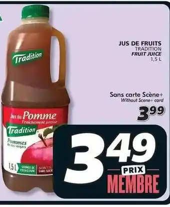 IGA Tradition JUS DE FRUITS FRUIT JUICE 1,5 L offer