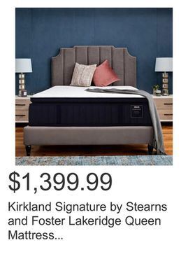 Costco Kirkland signature by stearns and foster lakeridge queen mattress or set offer