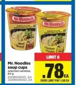 Real Canadian Superstore Mr. noodles soup cups offer