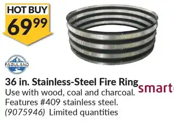 Princess Auto 36 in. Stainless-Steel Fire Ring. Use with wood, coal and charcoal, offer