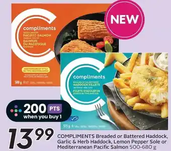 Sobeys Compliments breaded or battered haddock, garlic & herb haddock, lemon pepper sole or mediterranean pacific salmon offer