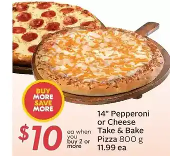 Sobeys 14 pepperoni or cheese take & cheese take & bake pizza offer
