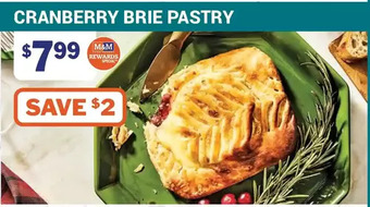 M & M Food Market Cranberry brie pastry offer