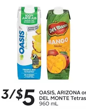 Sobeys Urban Fresh Oasis, arizona or del monte tetras offer