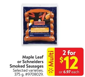 Walmart Maple leaf or schneiders smoked sausages offer