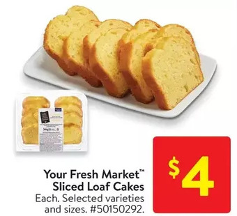 Walmart Your fresh market sliced loaf cakes offer