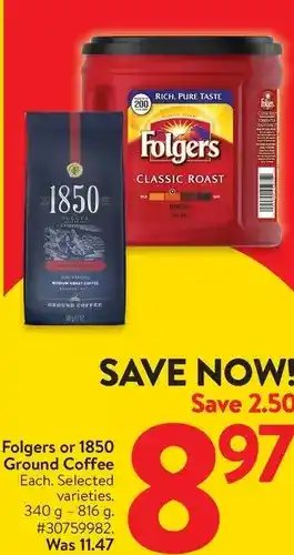 Walmart Folgers or 1850 ground coffee offer