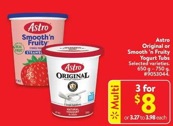 Walmart Astro original or smooth 'n fruity yogurt tubs offer