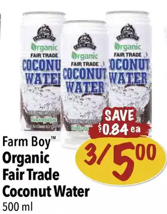 Farm Boy Farm boy organic fair trade coconut water offer