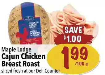 Farm Boy Maple lodge cajun chicken breast roast offer