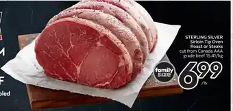Sobeys Sterling Silver Sirloin Tip Oven Roast or Steaks offer