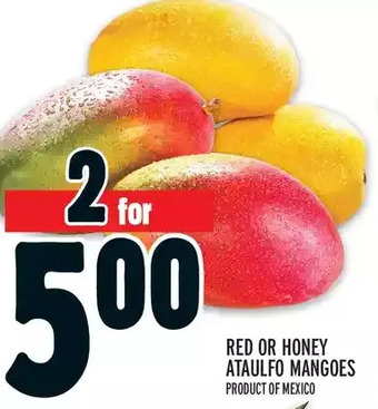 Metro Red or honey ataulfo mangoes offer