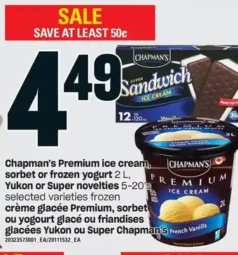 Independent Grocer Chapman's premium ice cream sorbet or frozen yogurt, yukon or super novelties offer