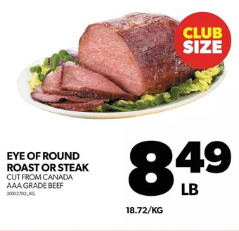 Real Canadian Superstore Eye of round roast or steak offer