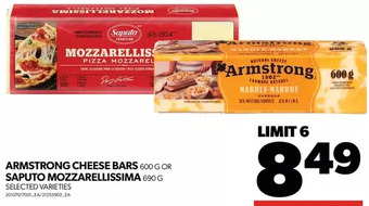 Real Canadian Superstore Armstrong cheese bars or saputo mozzarellissima offer