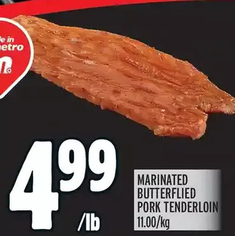 Metro Marinated butterflied pork tenderloin offer