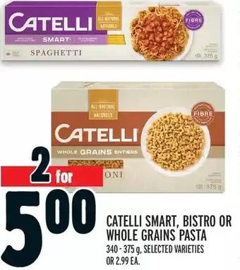 Metro Catelli smart, bistro or whole grains pasta offer