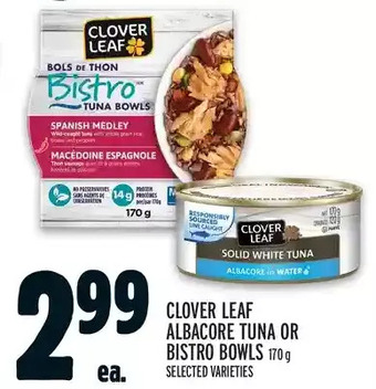 Metro Clover leaf albacore tuna or bistro bowls offer