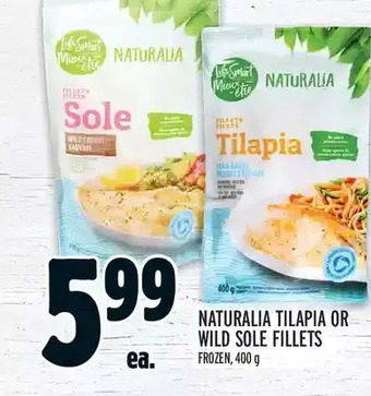 Metro Naturalia tilapia or wild sole fillets offer