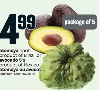 Independent Grocer Atemoya or avocado offer