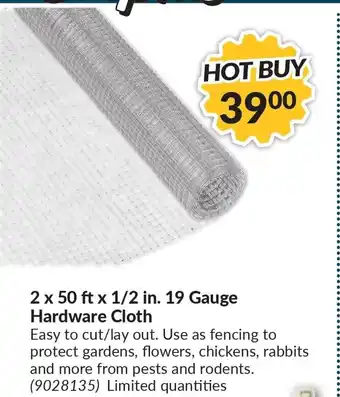 Princess Auto 2 x 50 ft x 1/2 in. 19 Gauge Hardware Cloth offer
