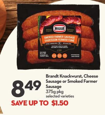 Longo's Brandt knackwurst, cheese sausage or smoked farmer sausage offer