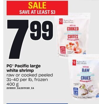 Loblaws Pc® pacific large white shrimp, 400 g offer