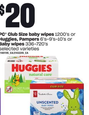 Loblaws Pc club size baby wipes, 1200's or huggies, pampers, 6's-9's-10's or baby wipes, 336-720's offer