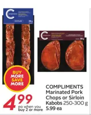 Sobeys Compliments marinated pork chops or sirloin kabobs offer
