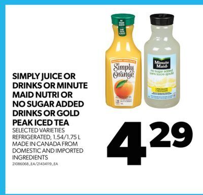 Real Canadian Superstore Simply juice or drinks or minute maid nutri or no sugar added drinks or gold peak iced tea, 1.54/1.75 l offer