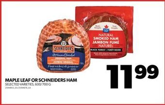 Real Canadian Superstore Maple leaf or schneiders ham, 600/700 g offer