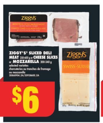 No Frills Ziggy's® sliced deli meat, 250-600 g or cheese slices or mozzarella, 200-340 g offer