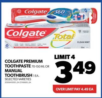 Real Canadian Superstore Colgate premium toothpaste, 70-150 ml or manual toothbrush, 1 ea. offer