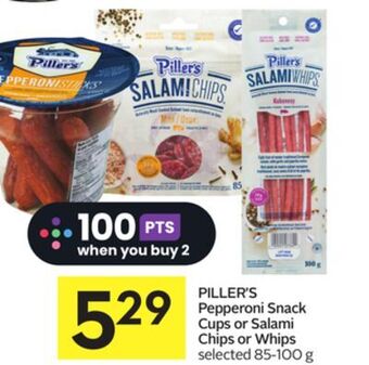 Foodland Piller's pepperoni snack cups or salami chips or whips selected 85-100 g offer