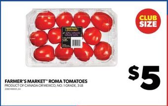 Real Canadian Superstore Farmer's market™ roma tomatoes, 3 lb offer
