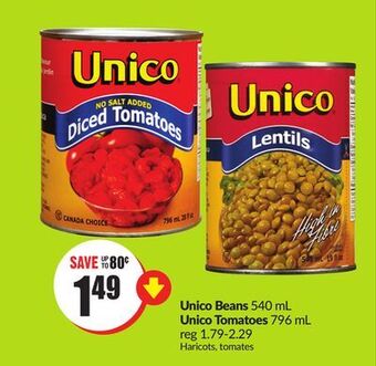 Chalo FreshCo Unico beans 540 ml unico tomatoes 796 ml offer