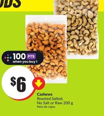 Chalo FreshCo Cashews roasted salted, no salt or raw 200 g offer