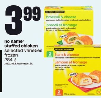 Zehrs Markets No name® stuffed chicken, 284 g offer