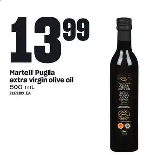 Zehrs Markets Martelli puglia extra virgin olive oil, 500 ml offer