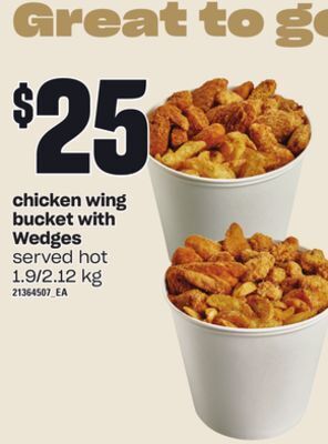 Zehrs Markets Chicken wing bucket with wedges, 1.9/2.12 kg offer